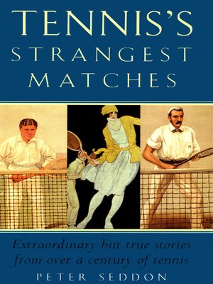 cover image of Tennis's Strangest Matches